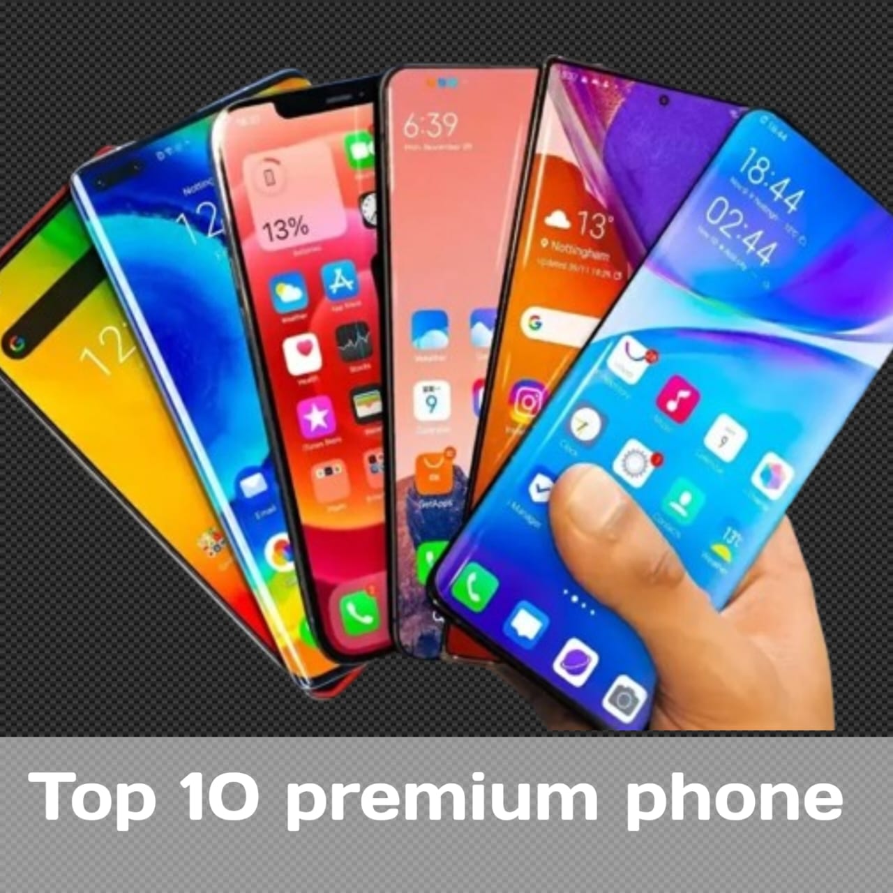 top 10 primium phone